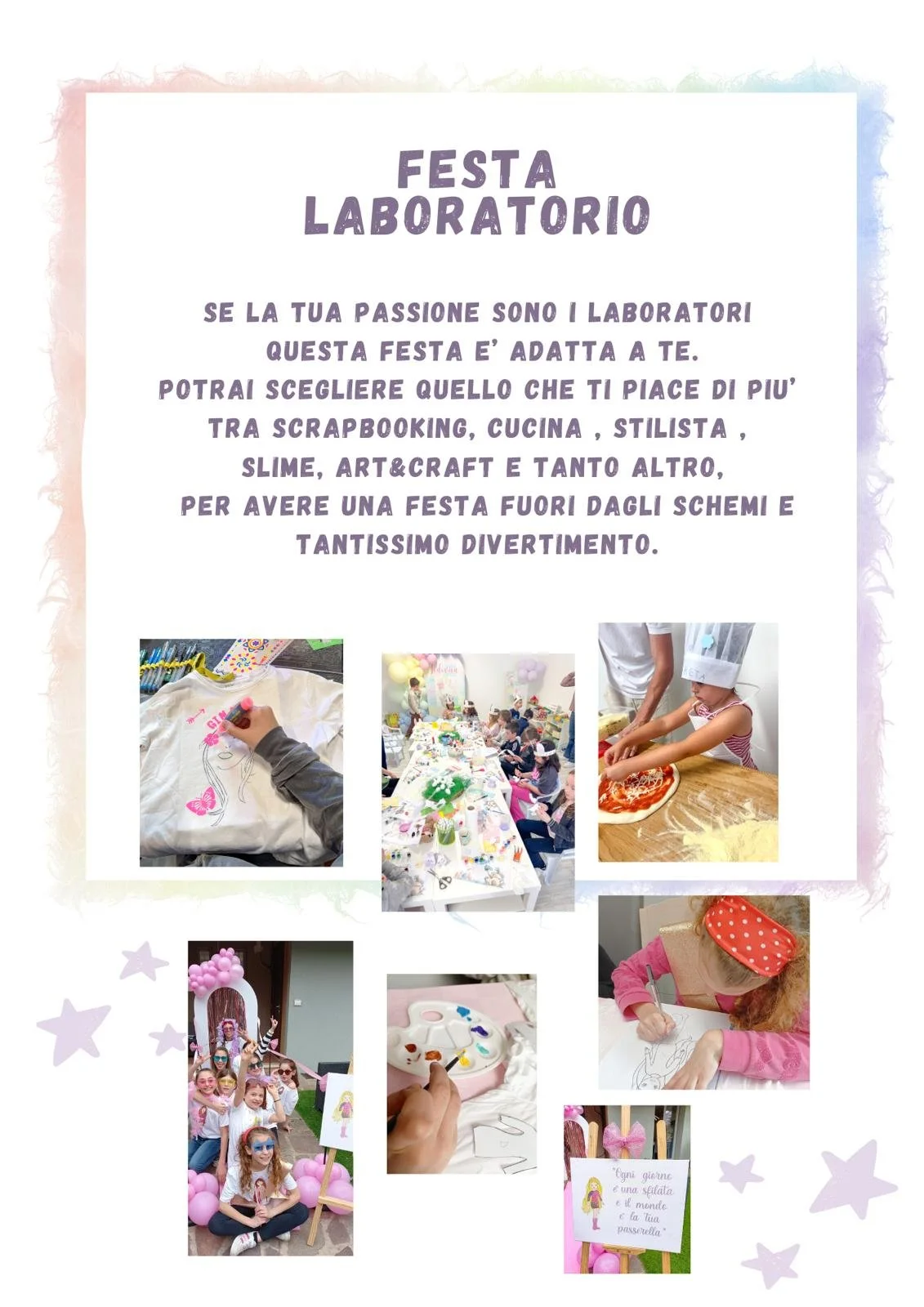 Locandina di una festa laboratorio con immagini di bambini che si dedicano a attività creative come disegnare, dipingere, fare pizza, e decorare, accompagnata da elementi decorativi come palloncini e stelle.