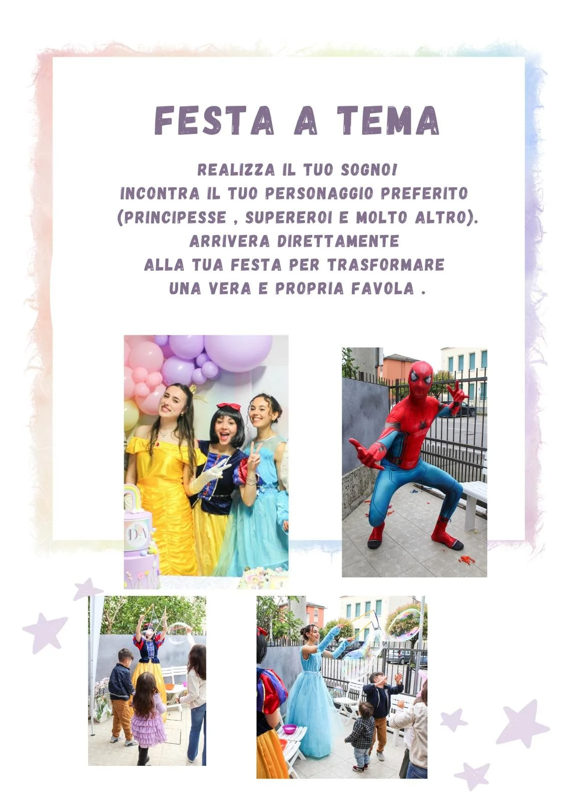 Volantino pubblicitario per una festa a tema con immagini di bambini che si divertono, una persona in costume di Spider-Man, e bambini che giocano all'aperto. Invita a realizzare il proprio sogno, incontrare personaggi preferiti come principesse e su